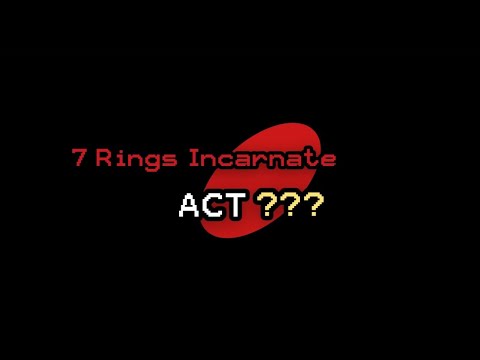 Sonic.EXE - 7 RINGS INCARNATE (A Nonexistent Original)