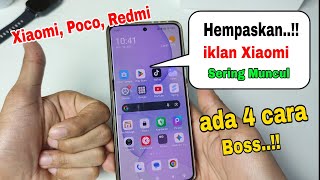 Cara menghilangkan iklan di hp Xiaomi, Poco, Redmi yang paling Joss Berhasil cuy update 2026