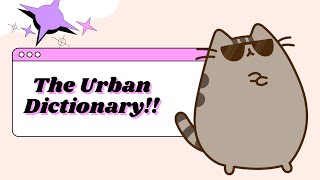 How to use The Urban Dictionary?