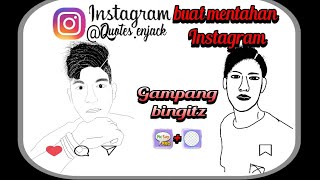 tutorial / cara membuat mentahan instagram  untuk quotes simple