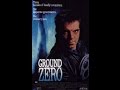 Ground Zero 1987 Full Movie Mp3