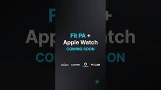 Apple Watch + Fit PA: The Wait is Almost Over
