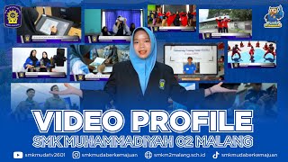 Download Lagu PROFIL SMK MUHAMMADIYAH 2 MALANG