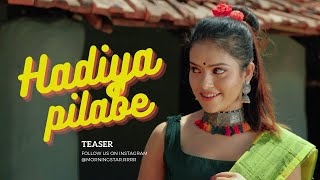 HADIYA PILABE FINAL TEASER