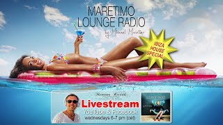 Livestream Ibiza House Special "Maretimo Lounge Radio Show" by Michael Maretimo CW25-2