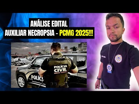 Análise Edital Auxiliar de Necrópsia PCMG