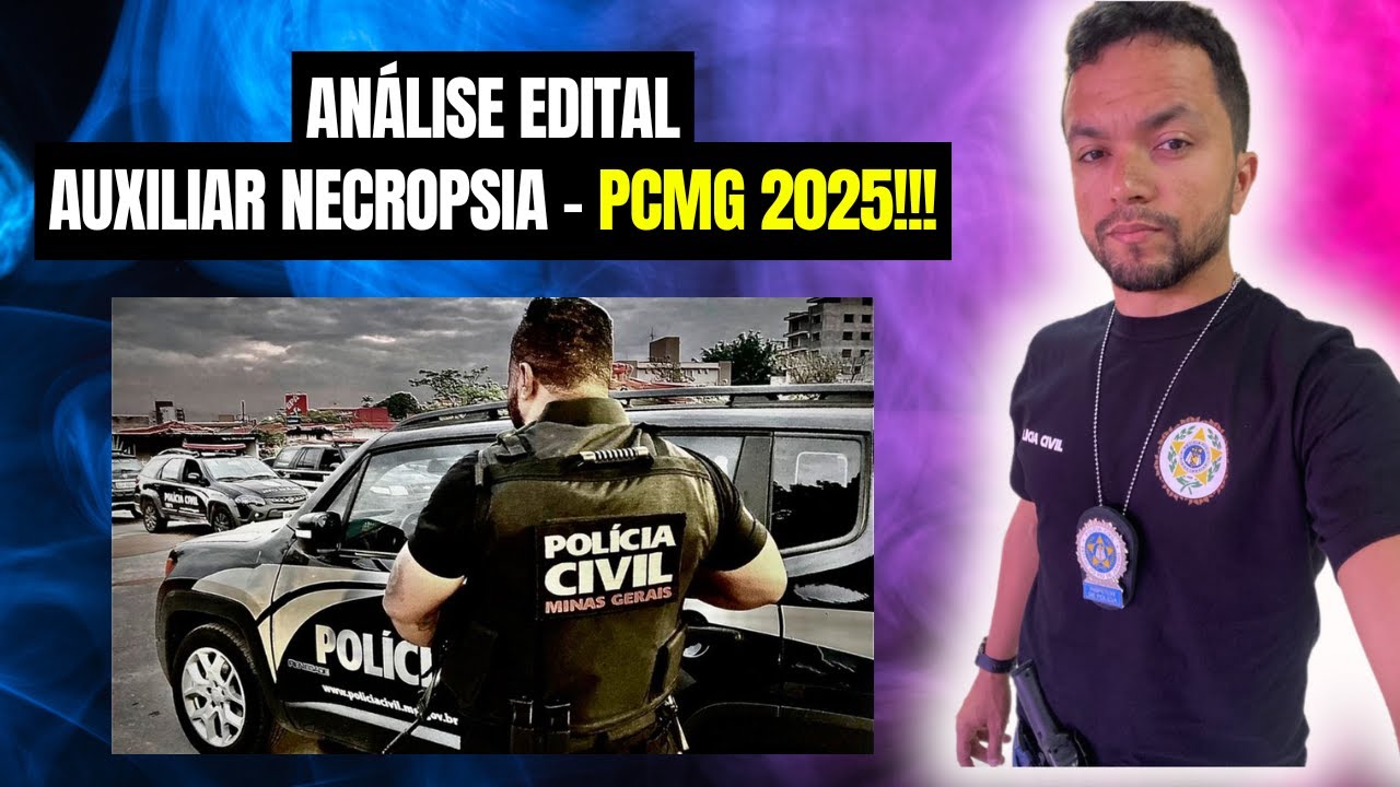 Análise Edital Auxiliar de Necrópsia PCMG