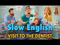 A Visit to the Dentist | Easy English Listening Practice Story (A2 Level)