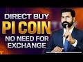 Direct Buy Pi Coin No Need For Exchange | Pi Price Update | Pi Network Update | Albarizoncrypto
