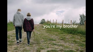 You're My Brother - Powerful Song About Brotherhood, feat.  @JamesOConnorMusic @ErikSjoholmOfficial