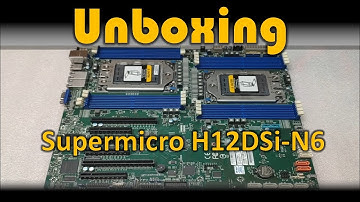 Supermicro H12DSi N6 Unboxing