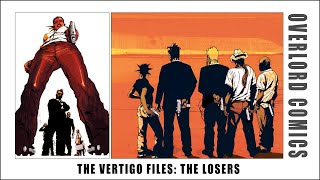 The Vertigo Files: The Losers