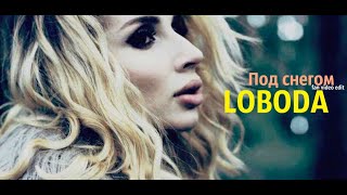 LOBODA - #Под снегом (Video edit)