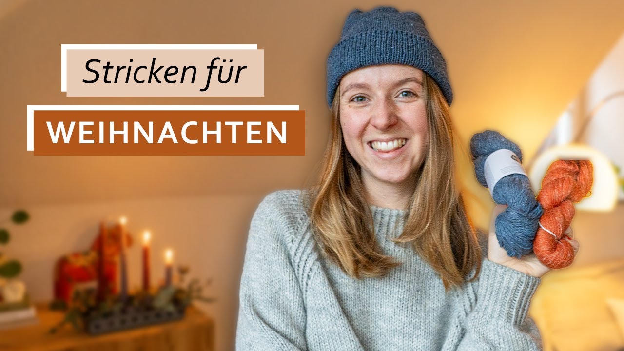 Weihnachtsgeschenke selber stricken mit Tipps // gemütlicher Vlog