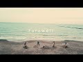 NO BRIGHT GIRL &quot;Farewell&quot; (Official Music Video)