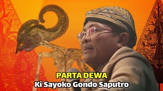 Ki Sayoko Gondo Saputro #wayangkulit Full Lakon Parta Dewa