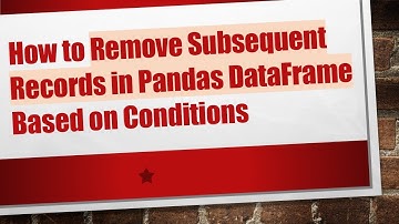 How to Remove Subsequent Records in Pandas DataFrame Based on Conditions