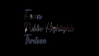 Focus || Public Highlights 13 ||