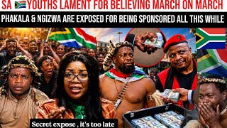 😮 SA🇿🇦YOUTHS LAMENT 😢 FOR BELIEVING MARCH ON MARCH AS PHAKELA & NGIZWA ARE EXPOSED FOR BEING SPONS…