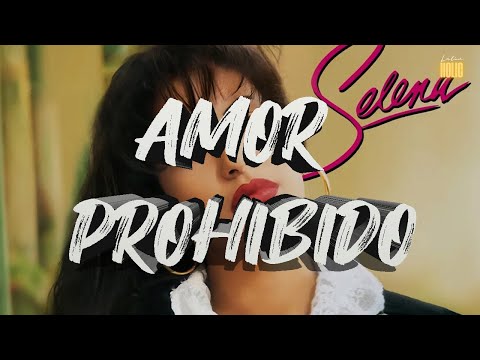 Selena Amor Prohibido Letra 