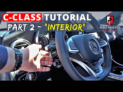 C-Class Tutorial Exclusive | Part 2 - INTERIOR Operations | 2015-2020 Mercedes Video Owner&rsquo;s Manual