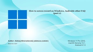 How to screen record on Windows, Androide other FAQ (part 2)