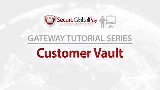 Customer Vault
