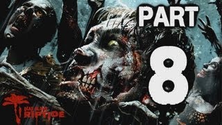 ► CZ Let's Play | Dead Island : Riptide | Part 8 "Věřící" | [720p] [PC]