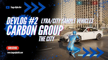 Carbon Group | Devlog #2: Multiplayer Network Replicated City Sample Destructive Vehicles in Lyra