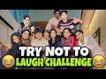 Try not to laugh challenge  has has ke pagal cousinology