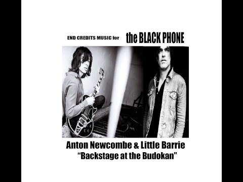 Anton Newcombe & Little Barrie - Backstage at Budokan (The Black Phone / End Credits Song)