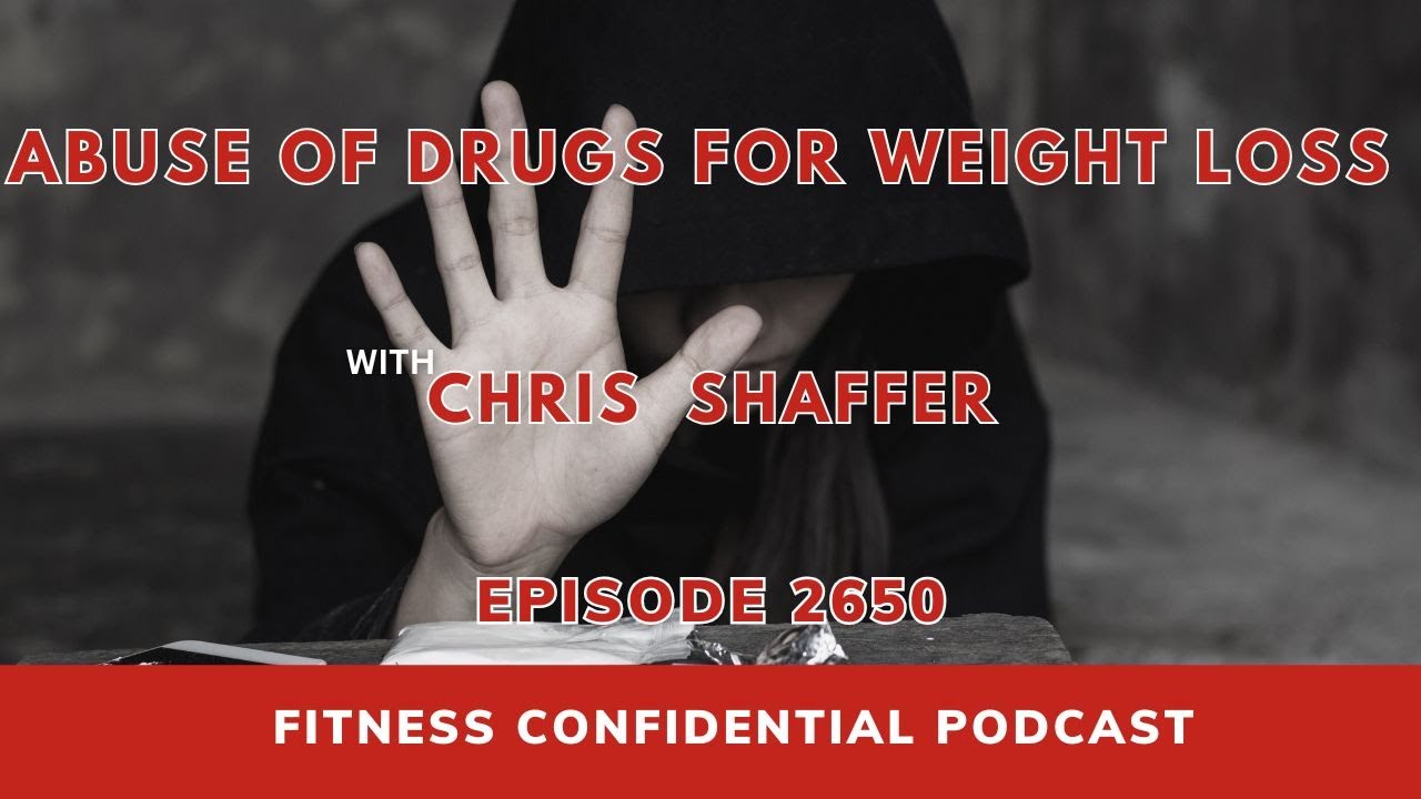 Abuse of Drugs for Weight Loss - Episode 2650