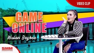 Wulan Beybee - Game Online (OFFICIAL VIDEO)