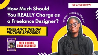 How Much Should You Charge as a Designer | Freelance Graphic Designer Pricing Guide (2025)