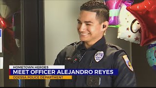 Hometown Hero: Meet Odessa PD Officer Alejandro Reyes