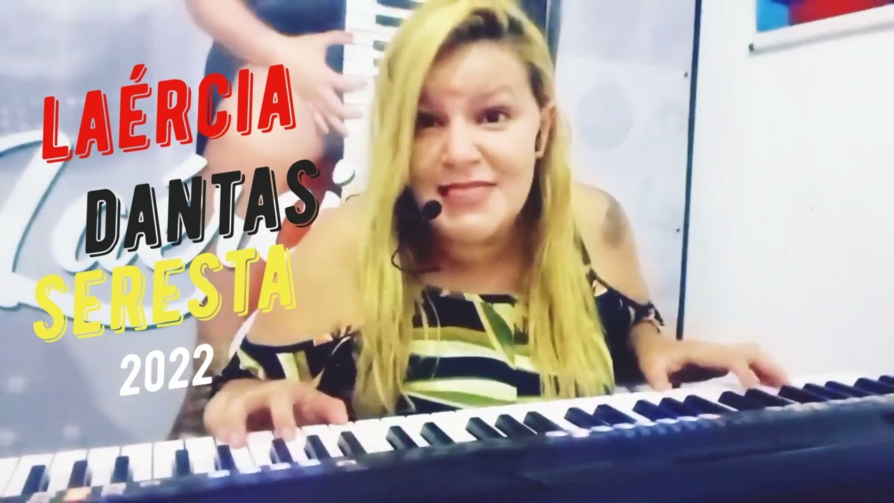 Laércia Dantas seresta seguência top 2022