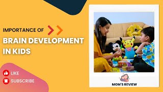 Importance of Brain Development in Kids | Mom's Review | SkilloToys.com