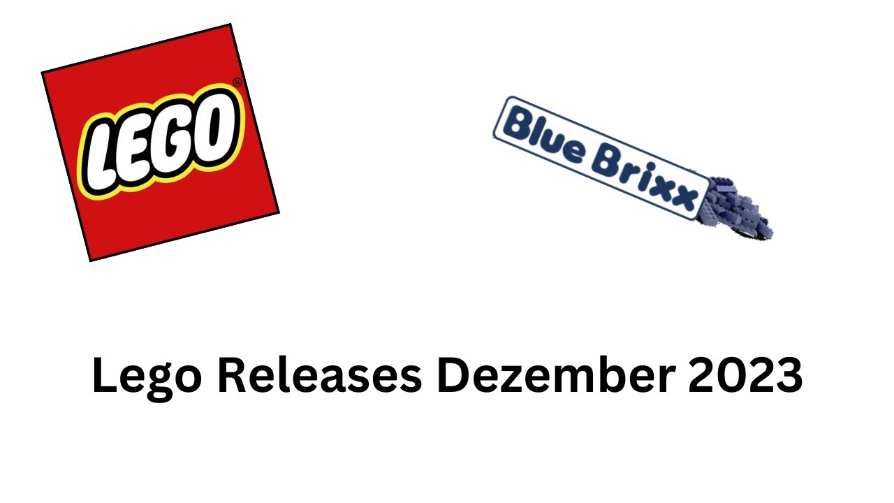 Lego Dezember 2023 Release + BlueBrixx Neuheiten YouTube