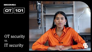 OT 101 | OT security vs. IT security