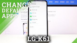 How to Set Up Default Browser in LG K61 - Default Apps' Settings screenshot 2