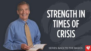 Adrian Rogers: Strength in Times of Crisis