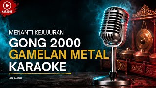 Menanti Kejujuran Karaoke HQ - Gamelan Metal Reimagined