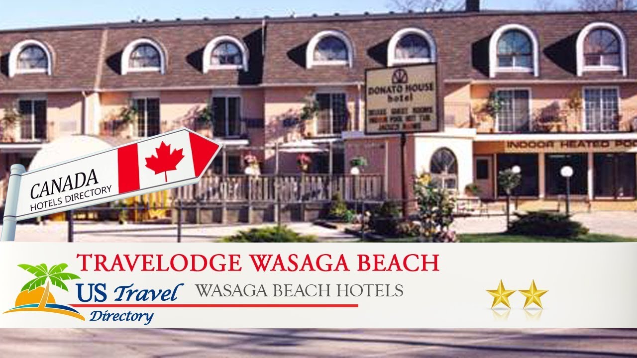 Travelodge Wasaga Beach Wasaga Beach Hotels