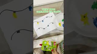 Paint Xmas garland Kid Craft | Easy paper craft for kids #kidscrafts #garland #papercraft #painting