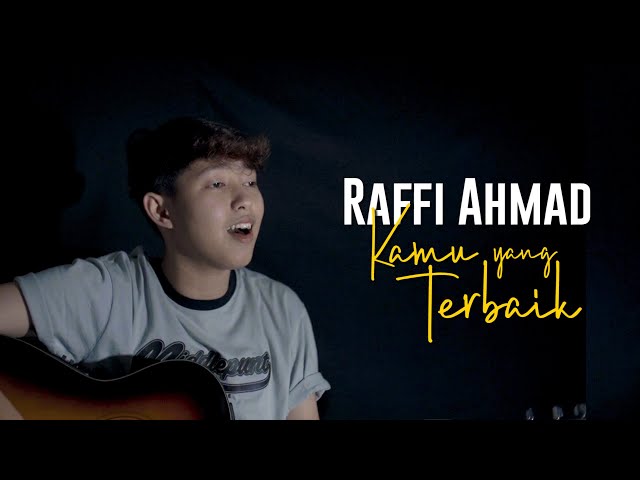 Raffi Ahmad - Kamu yang Terbaik (Cover Chika Lutfi) class=