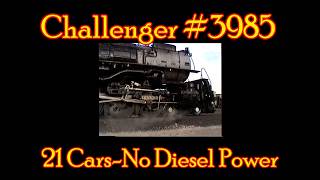 Union Pacific Challenger #3985: The Glory Years