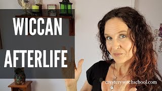 How Do Witches View the Afterlife?