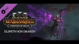 Total War Warhammer III Elspeth von Draken Bardzo Trudny I22I Gameplay PL