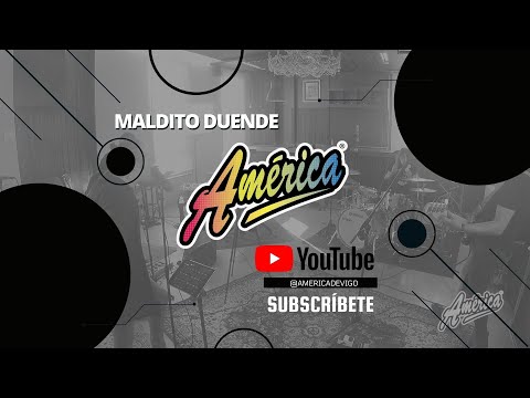 América de Vigo - Maldito Duende