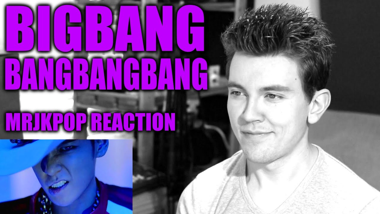 BIGBANG BANG BANG BANG Reaction / Review - MRJKPOP ( 뱅뱅뱅 )